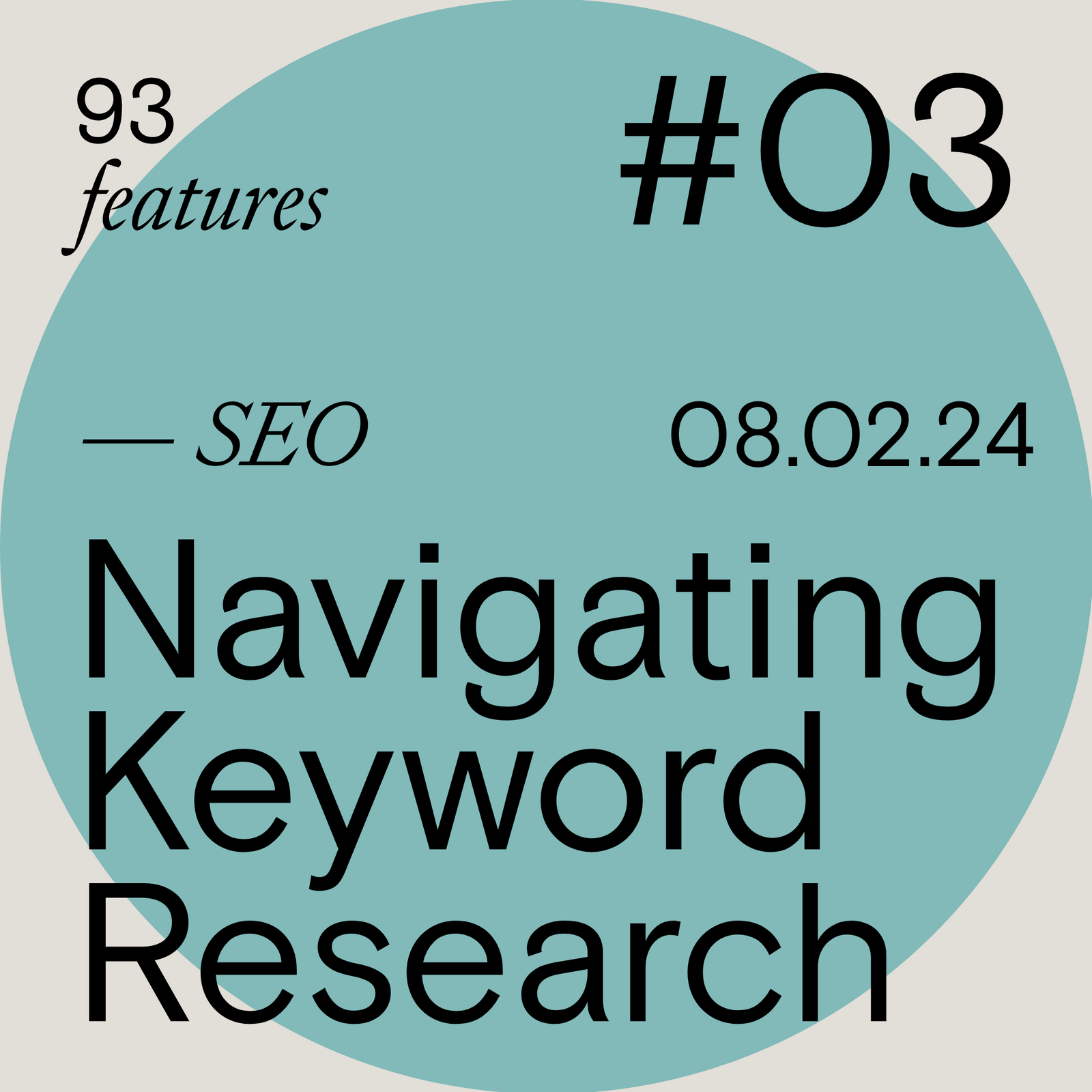 93 features - SEO, Navigating Keyword Research
