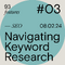 93 features - SEO, Navigating Keyword Research